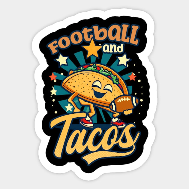 Football Lover Shirt | Football And Tacos Sticker by Gawkclothing